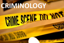 CRIMINOLOGY